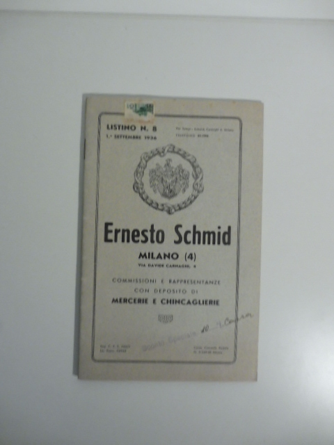 Ernesto Schmid, Milano. Commissioni e rappresentanze con deposito di mercerie e chincaglierie